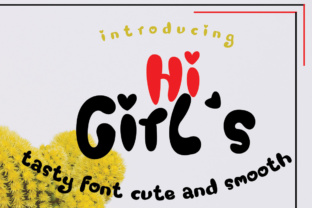 Hi Girl s: A Sweet Display Font for Handmade Product Design