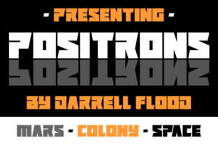 Positrons: A Bold Display Font for Modern Publishing