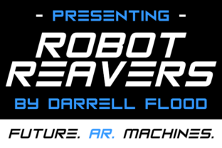 Robot Reavers: A Sci-Fi Display Font for Bold Branding